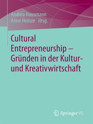 cover image of Cultural Entrepreneurship – Gründen in der Kultur- und Kreativwirtschaft
